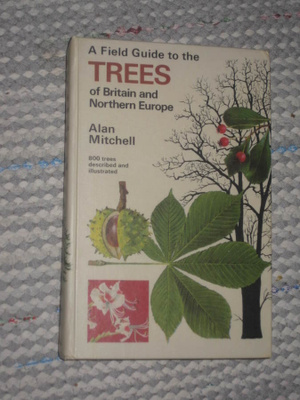 Mitchell, Alan : Trees of Britain and Northern Europe