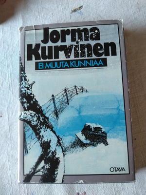 jorma kurvinen ei muuta kunniaa