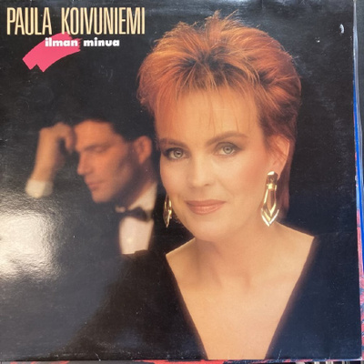 Paula Koivuniemi - Ilman minua LP