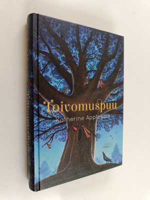 Katherine Applegate : Toivomuspuu