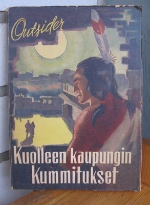 Outsider K-K. Korkki 10. Kuolleessa kaupungissa kummittelee