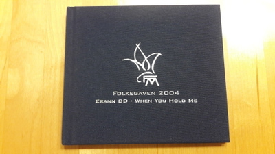 Erann DD – Folkegaven 2004 (When You Hold Me)