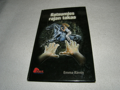 Emma Raven Ratsumies rajan takaa