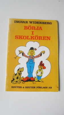 Börja i skolkören - Ingvar Widenberg - kuoronuotti