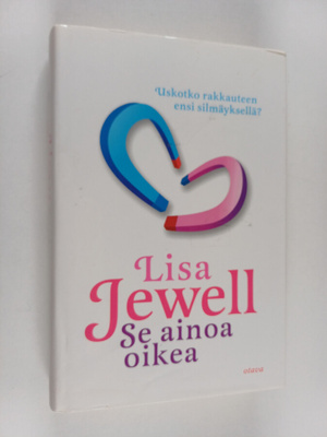 Lisa Jewell : Se ainoa oikea