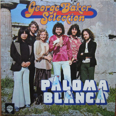 GEORGE BAKER SELECTION: Paloma Blanca-  LP