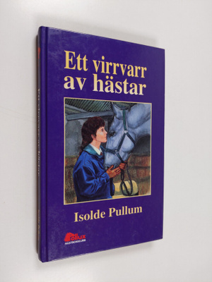 Isolde Pullum : Ett virrvarr av hästar