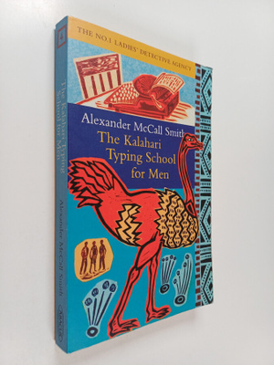 Alexander McCall Smith : The Kalahari Typing School for Men