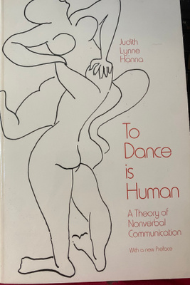 Judith Lynne Hanna: To Dance is Human (tanssin teoriaa)