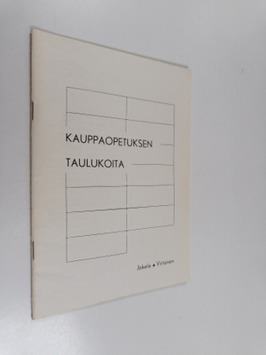 Esko Jokela : Kauppaopetuksen taulukoita : liite kirjaan ...