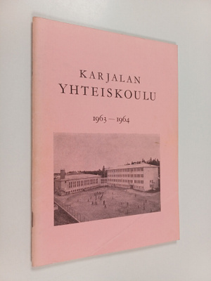 Karjalan yhteiskoulu 1963-1964 : Kertomus lukuvuodesta