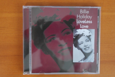 Billie Holiday:Loveless Love CD.