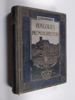Lodbrok : Halolas hemligheter : historisk roman från 1808...