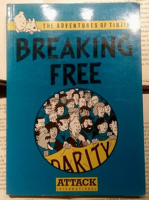 Breaking Free: The Adventures of Tintin (softcover)