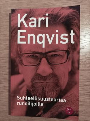 Enqvist : Suhteellisuusteoriaa runoilijoille