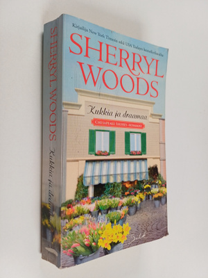 Sherryl Woods : Kukkia ja draamaa