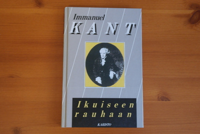 Immanuel Kant:Ikuiseen rauhaan.Sid.Hieno!