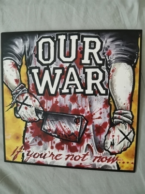 Our War - If You're Not Now...Ep 10' (M-/M-)
