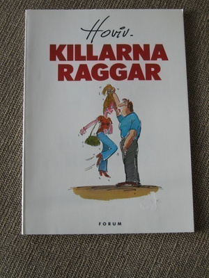 Hoviv KILLARNA RAGGAR