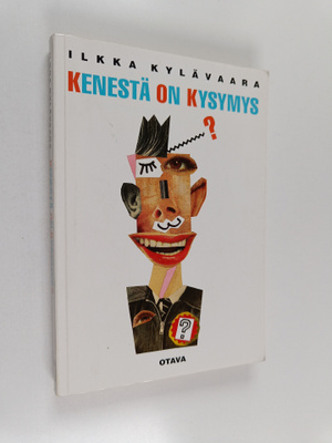 Ilkka Kylävaara : Kenestä on kysymys