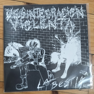 Desintegración Violenta – La Bestia 7"