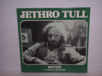 Jethro Tull 7" Moths/Life Is A Long Song (ps)