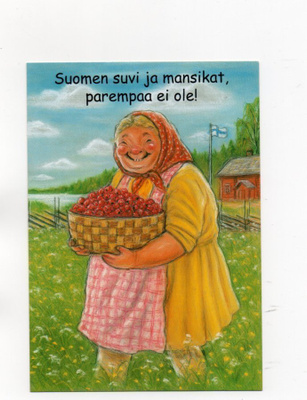 °°SUOMEN SUVI JA MANSIKAT....°° -KORTTI / Hörölä