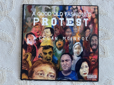 Keegan McInroe: A Good Old Fashioned Protest (CD)