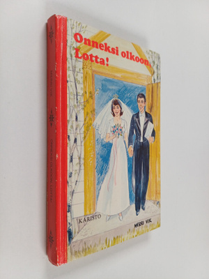 Merri Vik : Onneksi olkoon, Lotta!