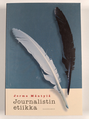 Jorma Mäntylä : Journalistin etiikka