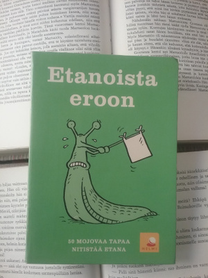 Etanoista eroon: 50 mojovaa tapaa nitistää etana (nid.)