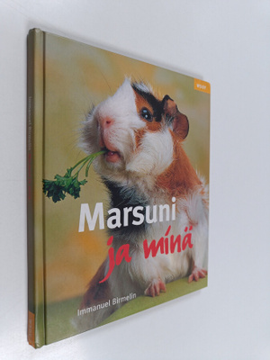 Immanuel Birmelin : Marsuni ja minä