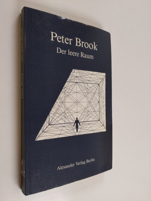 Peter Brook : Der leere Raum