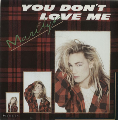 MARILYN :: YOU DON'T LOVE ME   ::  VINYYLI 7" 1984
