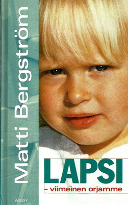 Matti Bergström <> LAPSI - viimeinen orjamme
