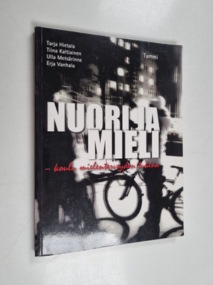Nuori ja mieli : koulu mielenterveyden tukena
