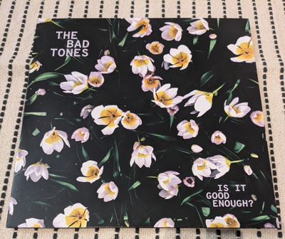 The Bad Tones - Is it good enough? (TBT-001)