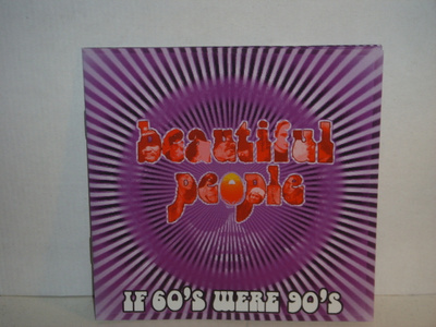 Beautiful People CD If 60's Were 90's