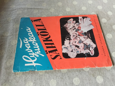 HYVÄÄ RUOKAA SÄHKÖLLÄ ESITE 1958 HYVÄ