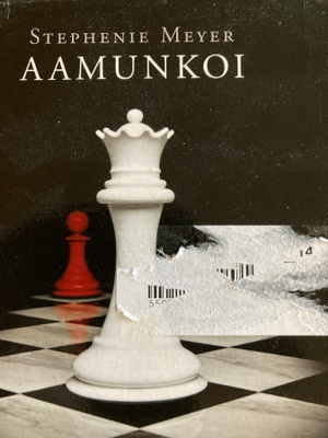 STEPHENIE MEYER: AAMUNKOI