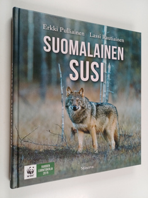 Erkki Pulliainen : Suomalainen susi