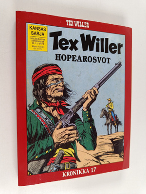 Tex Willer Kronikka 17 : Hopearosvot