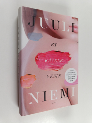 Juuli Niemi : Et kävele yksin
