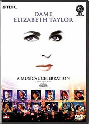 Dame Elizabeth Taylor: A Musical Celebration [2000] DVD
