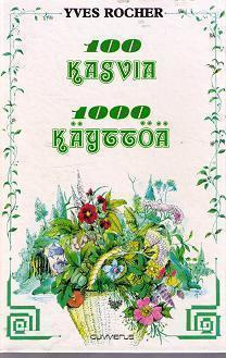 Yves Rocher : 100 kasvia 1000 käyttöä