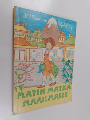 K. V. Tamminen : Matin matka maailmalle