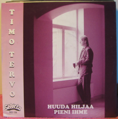 Single: Tervo, Timi - Huuda hiljaa / Pieni ihme