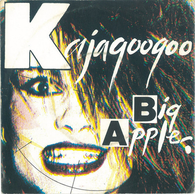 Kajagoogoo :  Big Apple   -  7"