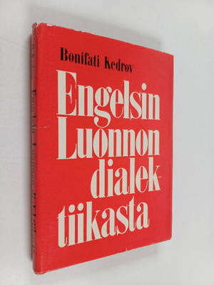 Bonifati Kedrov : Engelsin luonnon dialektiikasta
