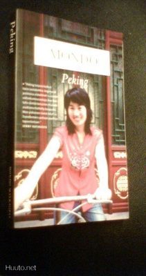 PEKING Mondo matkaopas (1.p.2008) Sis.postikulut